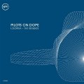 PILOTS ON DOPE - Udopeia The Remixes - 2 LP Verve Elektronik Jazz