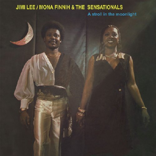 JIMI LEE  MONA FINNIH & THE SENSATIONALS - A Stroll In The Moonlight - CD PMG Afrobeat Funk