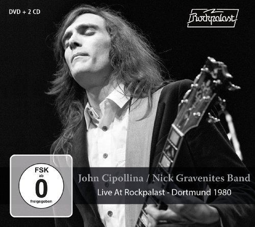 JOHN CIPOLLINANICK GRAVENITES BAND - Live At Rockpalast - CD  DVD MadeInGerman Bluesrock