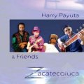 HARRY PAYUTA & FRIENDS - Zacatecoluca - CD Dred Fox Rock