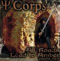 PSI Corps - All roads lead to Amber Parts 1  2 - CD 21 R.A.I.G. Psychedelic Spacerock