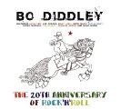 BO DIDDLEY - 2th Anniversary Of Rocknroll - CD MadeInGermany