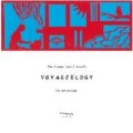 VOYAGE LIMPID SOUND - Voyage Limpid Sounds Voyagelogy - LP Self release Psychedelic