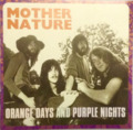 MOTHER NATURE - Orange Days And Purple Nights - CD Wooden Hill Psychedelic