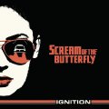 SCREAM OF THE BUTTERFLY - Ignition - CD Burning Wax Psychedelic