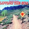 LOVING THE SUN - The Path Of Love - CD Tribal Stomp Psychedelic Deutschrock