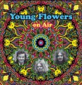 YOUNG FLOWERS - On Air - 2 LP Longhair Psychedelic