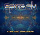 EPITAPH - Long Ago Tomorrow - CD MadeInGermany Krautrock Progressiv