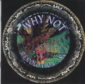 WHY NOT - Revolution inc - CD 1967 - 198 SPM Progressiv