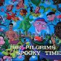 THE PILGRIMS - Spooky Time - LP 1972 Shadoks Psychedelic