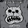 DEAD KITTENS - Pet Obituaries - CD NOIS O LUTION Punk