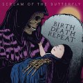 SCREAM OF THE BUTTERFLY- Birth Death Repeat - LP magenta Self release Psychedelic Rock