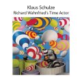 SCHULZE KLAUS - Richard Wahnfrieds Time Actor - CD Jewelcase MadeInGermany Krautrock Elektronik