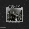 WUCAN - Live At Deutschlandfunk - CD Wucan Records Progressiv Krautrock