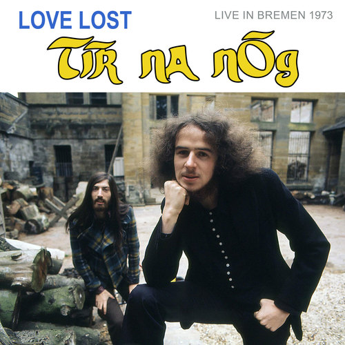 TIR NA NOG - Love Lost In Bremen live In Bremen 1973 - CD Made Of Stone Progressiv Folk