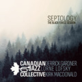CANADIAN JAZZ COLLECTIVE - Septology � The Black Forest Session - LP HBGS Jazz