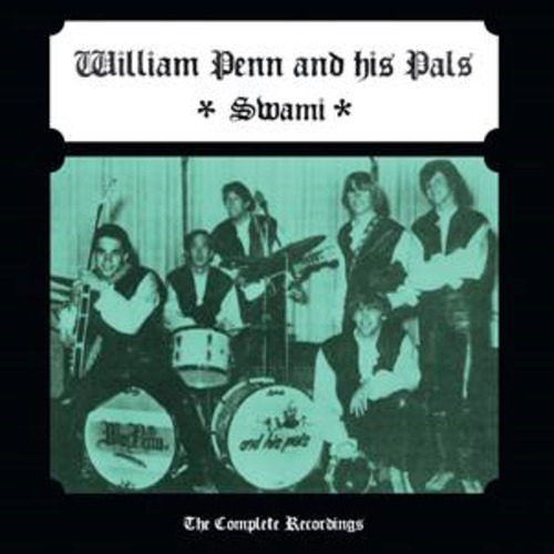 WILLIAM PENN AND HIS PALS - Swami � The Complete Recordings - LP Guerssen Garage