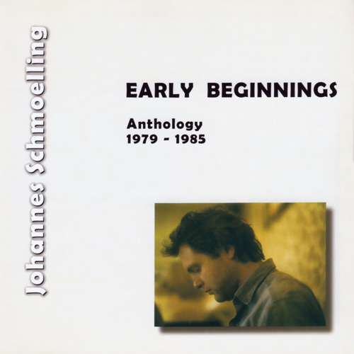 JOHANNES SCHMOELLING - Beginnings � Anthology 1979 � 1985 - CD Viktoriapark Rec. Elektronik
