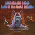 THUNDER AND ROSES - King Of The Black Sunrise - CD 1969 Out Sider Psychedelic