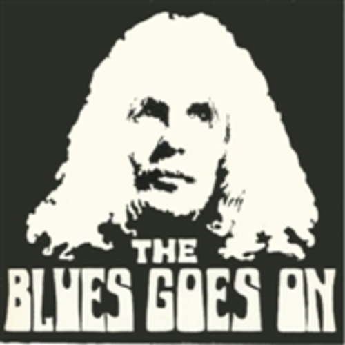 THE BLUES GOES ON - The Blues Goes On - CD 1971 Gear Fab Psychedelic