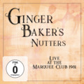 GINGER BAKERS NUTTERS - Live At Marquee Club 1981 - CD  DVD MadeInGermany Bluesrock Progressiv
