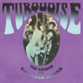 TURQUOISE - The Return Of Captain Speed - LP black Out Sider Psychedelic