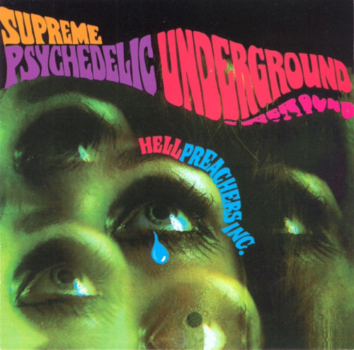 HELL PREACHERS INC - Supreme Psychedelic Underground - CD 1968 Gear Fab Krautrock