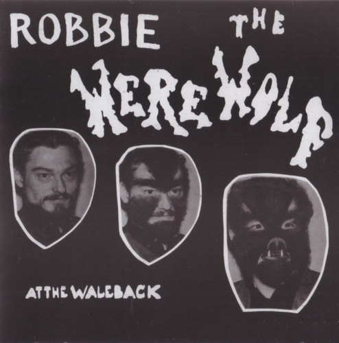 ROBBIE THE WEREWOLF - At The Waleback - CD 1964 Gear Fab Folk