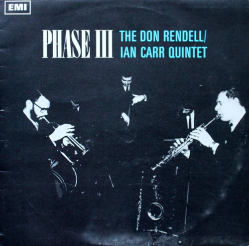 THE DON RENDELL  IAN CARR QUINTET - Phase Iii . - LP Columbia Jazz