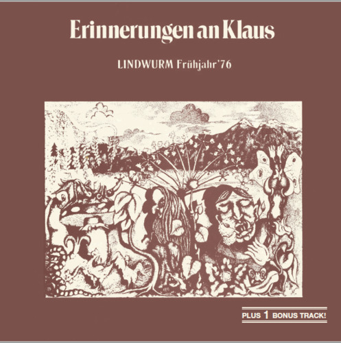 LINDWURM - Frhjahr 76  Erinnerungen An Klaus - CD Garden Of Delights Psychedelic Krautrock