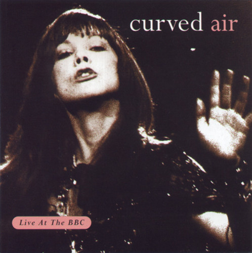 CURVED AIR - Live At The Bbc - CD Band Of Joy Progressiv