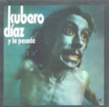 DIAZ Y LA PESADA KUBERO - Kubero Diaz Y La Pesada - CD 1973 Disco Es Cultura Psychedelic