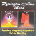 ROSSINGTON COLLINS BAND - Anytime ..  This Is The Way - CD 2 albums BGO Rock Bluesrock