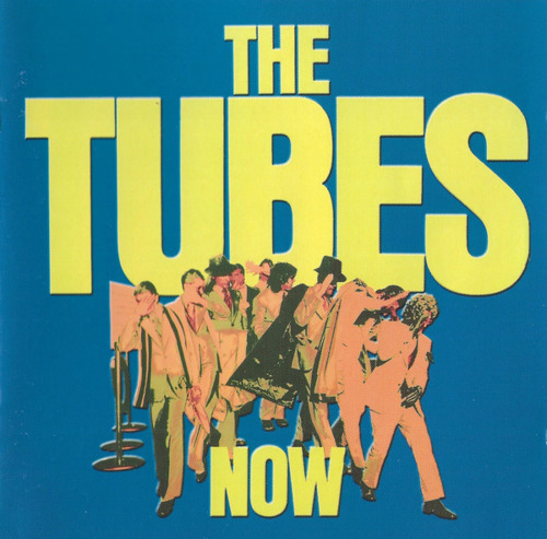 TUBES - Now - CD 1977 Acadia Rock