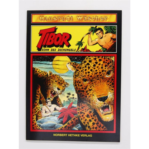 TIBOR - Hardcoverausgabe Im Originalformat Komplett 51 B&aumlnde - Comic Hethke Comics