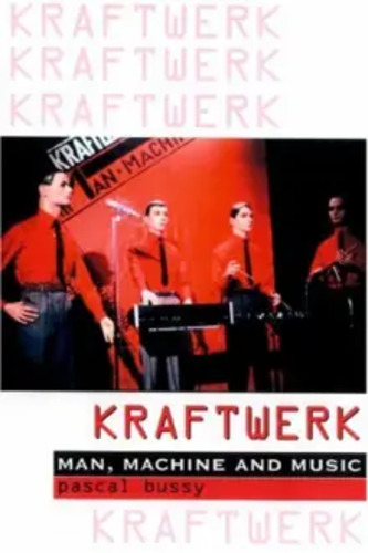 KRAFTWERK - Man Machine And Music - Buch SAAR Records Progressiv Krautrock