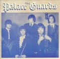 PALACE GUARDS - The complete recordings - CD 1969 Gear Fab Psychedelic