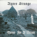 AGNES STRANGE - Theme for a dream - CD 1972-1974  Bonus Rock Fever Progressiv Heavy Rock