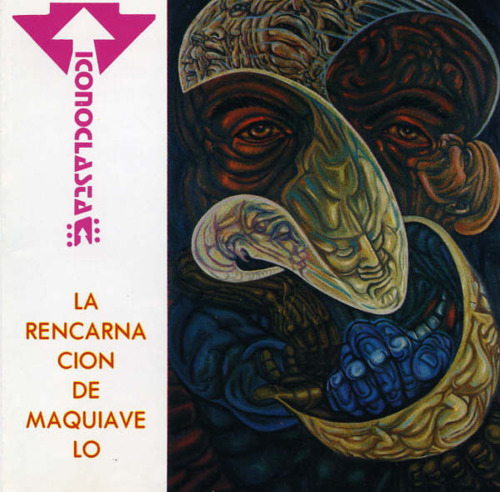 ICONOCLASTA - La Rencarnacion De Maquiavelo - CD 1992 Smogless Progressiv