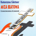 CZERWONO CZARNI - Pan Przy Jacielem Moim - Msza beatova  CD Muza Psychedelic Underground