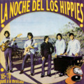 VARIOUS - LA NOCHE DEL LOS HIPPIES - CD 65 - 7 punk a la mexicana Cicodeli Psychedelic Garage