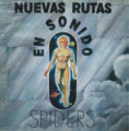 SPIDERS THE - Nuevas rutas en sonido - CD 1973 La Ciruela Electrica Psychedelic