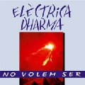 COMPANYIA ELECTRICA DHARMA - No volem ser - CD Picap Progressiv