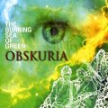 OBSKURIA - Burning Sea Of Green - LP black  Poster World In Sound Psychedelic Progressiv