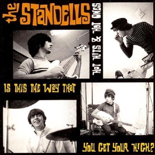 Standells The - Hot Hits & Hot ones  Is this the way you get your high - CD B Beat