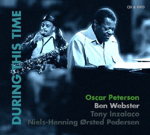 OSCAR PETERSON & BEN WEBSTER - During This Time - CD  DVD 1972 MadeInGermany Jazz