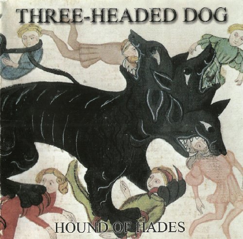 THREE-Headed Dog - HOUND OF HADES -  CD Audio Archives Progressiv