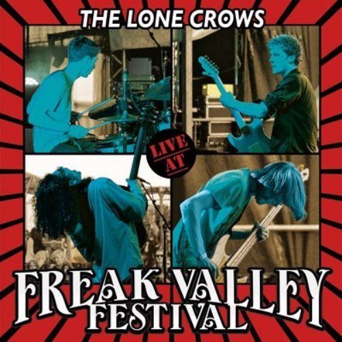 THE LONE CROWS - Live At Freak Valley - CD World In Sound Psychedelic
