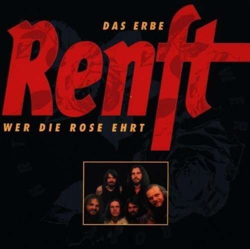 Renft - Wer die Rose ehrt - CD 1994 Hansa Musik Produktion Rock
