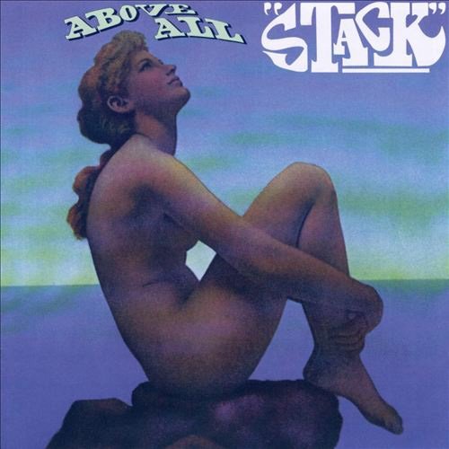 STACK - Above All - CD 6s Psychedelic Gear Fab